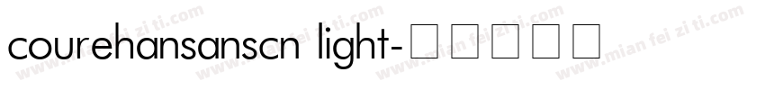 courehansanscn light字体转换